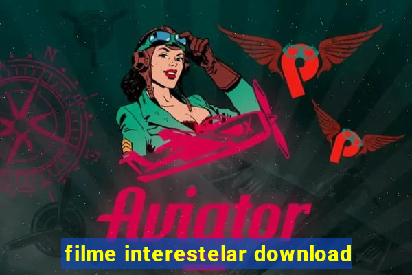 filme interestelar download